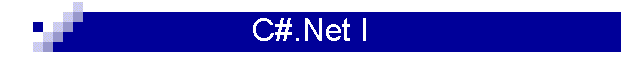 C#.Net I